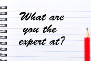 what are you the expert at