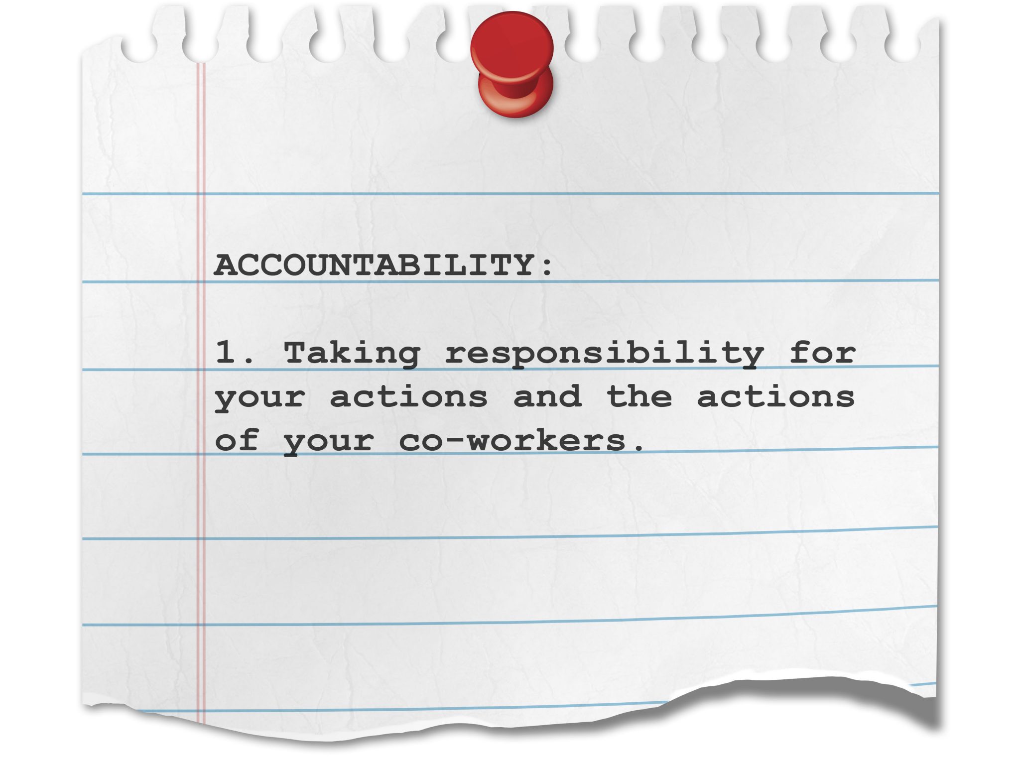 taking responsibility for your actions and the actions of your co-workers